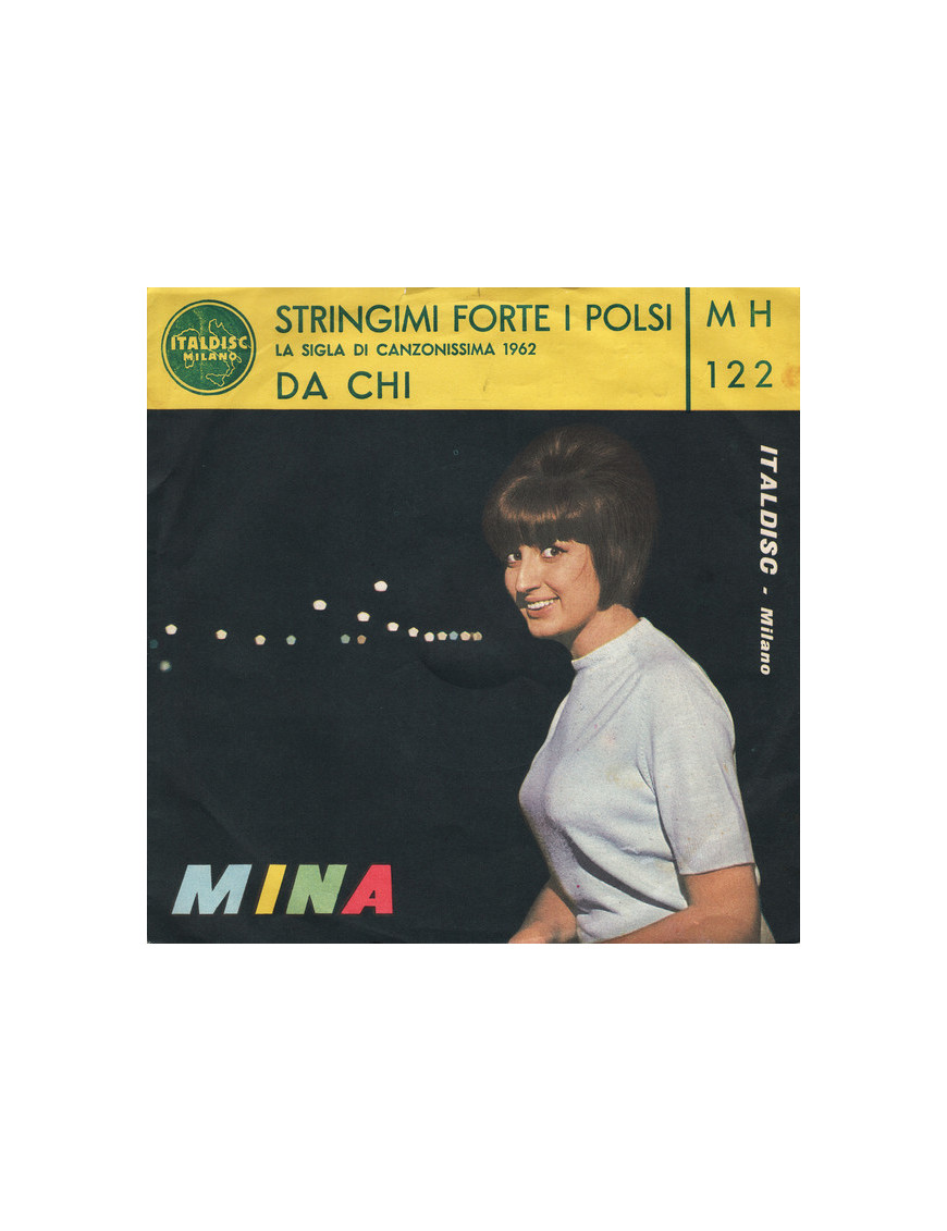 Stringimi Forte I Polsi Da Chi [Mina (3)] - Vinyl 7", 45 RPM [product.brand] 1 - Shop I'm Jukebox 