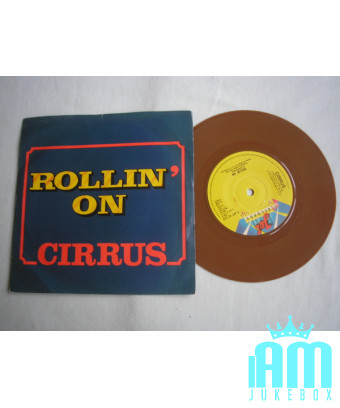 Rollin' On [Cirrus (4)] - Vinyle 7", 45 tours [product.brand] 1 - Shop I'm Jukebox 