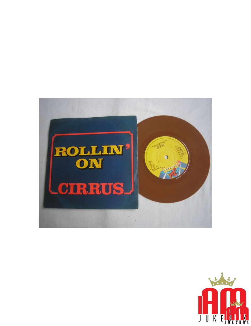 Rollin' On [Cirrus (4)] – Vinyl 7", 45 RPM [product.brand] 1 - Shop I'm Jukebox 