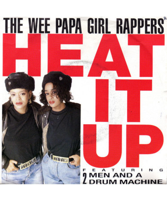 Heat It Up [Wee Papa Girl Rappers,...] – Vinyl 7", 45 RPM, Single