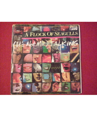 (It's Not Me) Talking [A Flock Of Seagulls] - Vinyl 7", 45 RPM, Single, Stereo