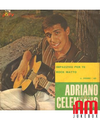 Rock Matto Impazzivo Per Te [Adriano Celentano,...] – Vinyl 7", 45 RPM, Single [product.brand] 1 - Shop I'm Jukebox 