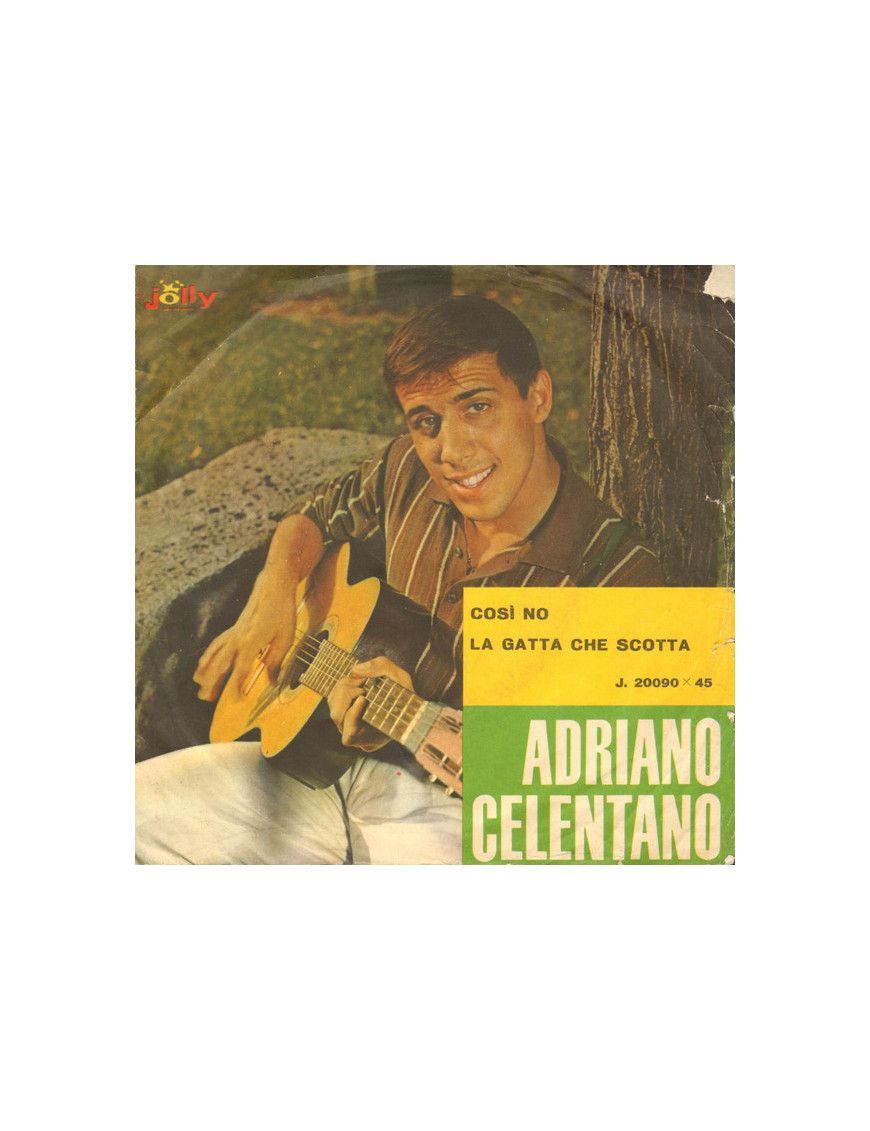 Così No La Gatta Che Scotta [Adriano Celentano] - Vinyl 7", 45 RPM, Single [product.brand] 1 - Shop I'm Jukebox iamjukebox.it 23