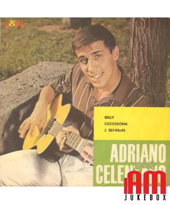 Gilly Coccolona [Adriano Celentano,...] - Vinyl 7", 45 RPM, Single [product.brand] 1 - Shop I'm Jukebox 