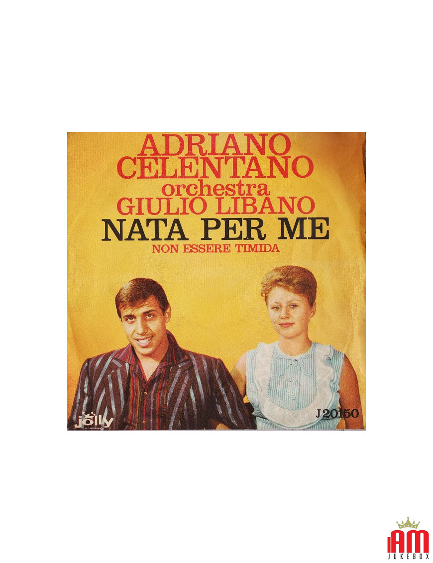 Nata Per Me [Adriano Celentano] - Vinyl 7", 45 RPM, Single [product.brand] 1 - Shop I'm Jukebox 