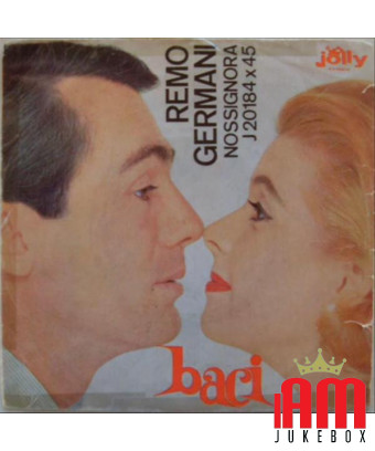 Baci [Remo Germani] - Vinyle 7", 45 tours, single