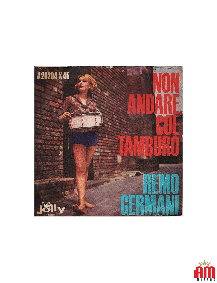 Non Andare Col Tamburo [Remo Germani] - Vinyl 7", 45 RPM, Single [product.brand] 1 - Shop I'm Jukebox 