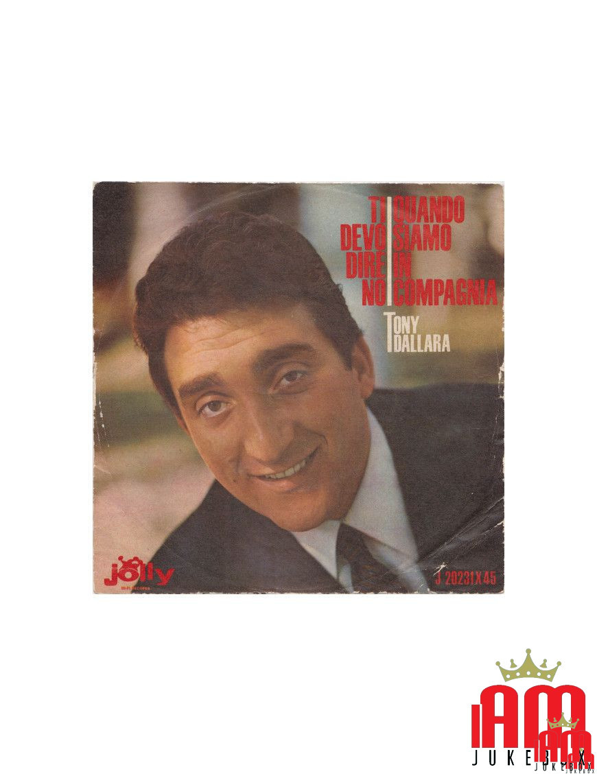 Je dois dire non [Tony Dallara] - Vinyl 7", 45 RPM, Single [product.brand] 1 - Shop I'm Jukebox 