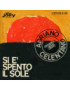 Si È Spento Il Sole [Adriano Celentano] - Vinyl 7", 45 RPM