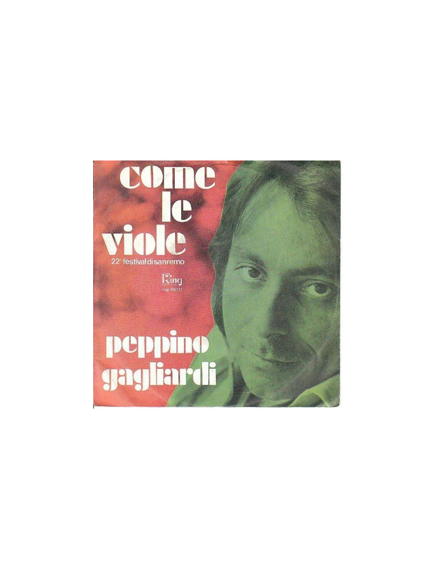Come Le Viole [Peppino Gagliardi] - Vinyl 7", 45 RPM, Single