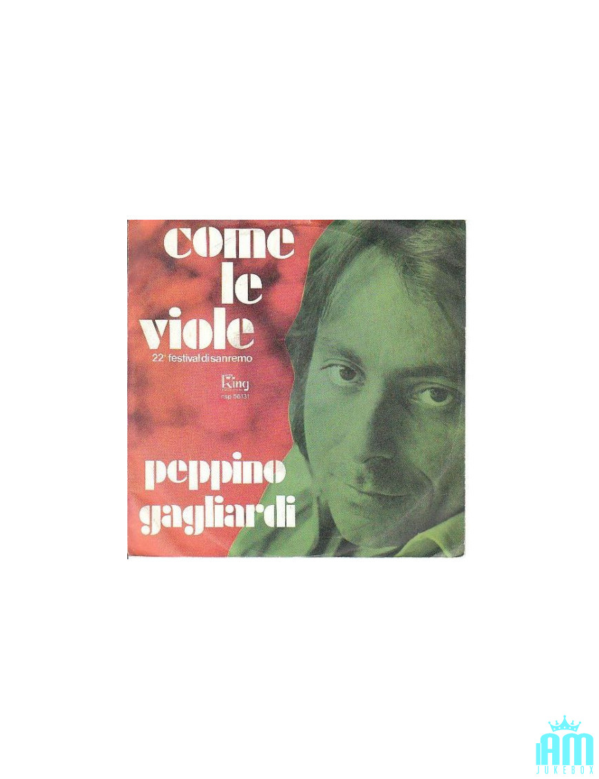 Come Le Viole [Peppino Gagliardi] - Vinyl 7", 45 RPM, Single