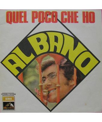 Quel Poco Che Ho [Al Bano & Romina Power] - Vinyl 7", 45 RPM [product.brand] 1 - Shop I'm Jukebox 