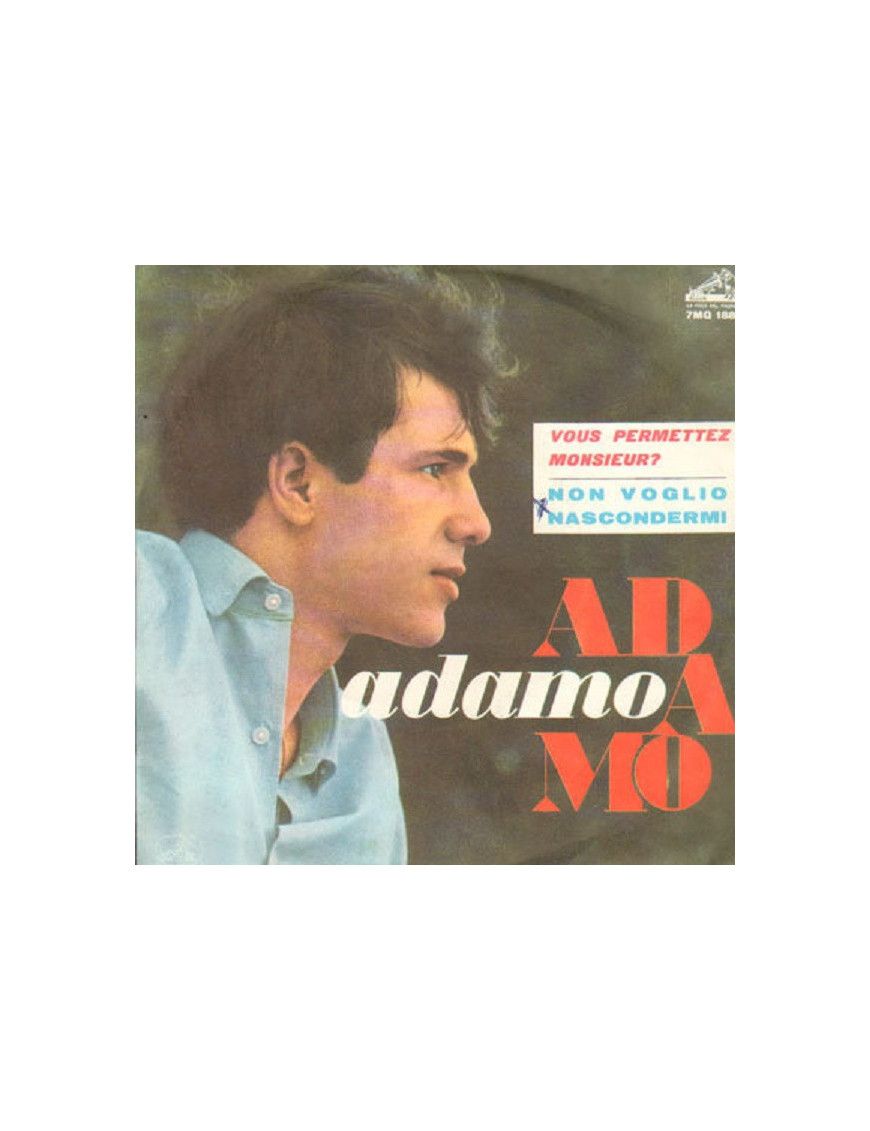 Vous Permettez, Monsieur? Non Voglio Nascondermi [Adamo] - Vinyl 7", 45 RPM [product.brand] 1 - Shop I'm Jukebox 