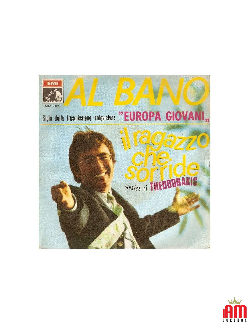 The Boy Who Smiles [Al Bano Carrisi] - Vinyl 7", 45 RPM, Single [product.brand] 1 - Shop I'm Jukebox 