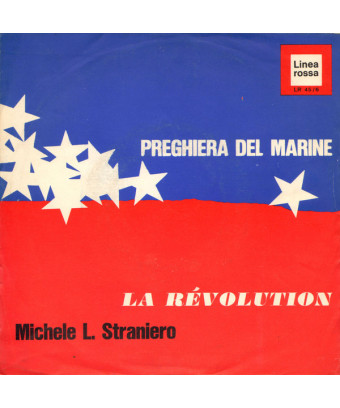 Preghiera Del Marine   La Révolution [Michele L. Straniero] - Vinyl 7", 45 RPM