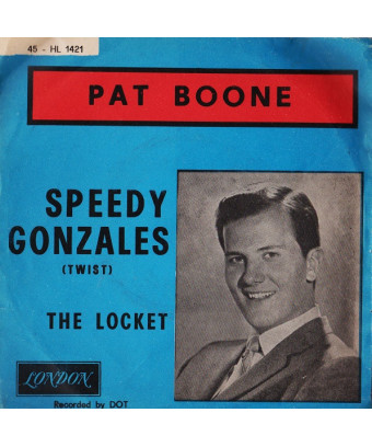 Speedy Gonzales [Pat Boone]...