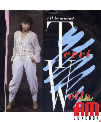 Je serai dans les parages [Terri Wells] - Vinyl 7", 45 RPM, Single