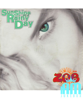 Sunshine On A Rainy Day [Zoë] - Vinyl 7", 45 RPM, Single, Stéréo [product.brand] 1 - Shop I'm Jukebox 