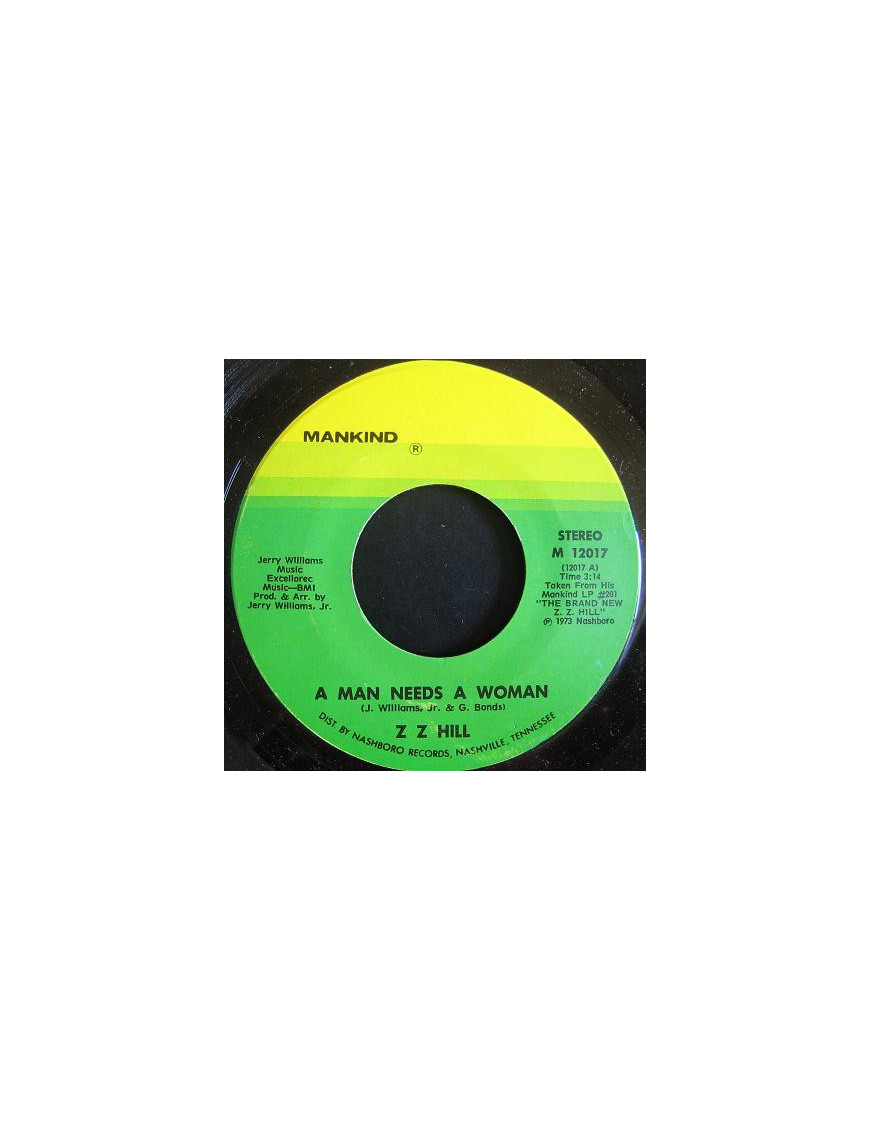 A Man Needs A Woman   Chokin' Kind [Z.Z. Hill] - Vinyl 7"