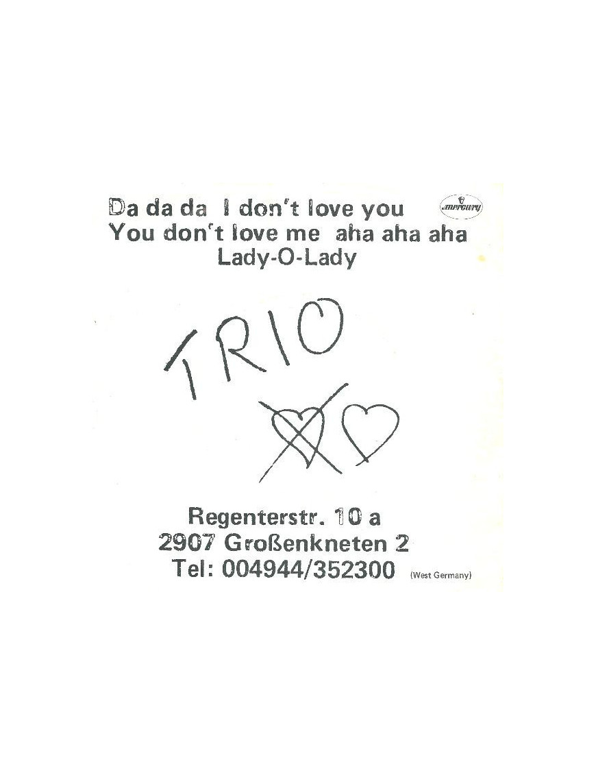 Da Da Da I Don't Love You You Don't Love Me Aha Aha Aha Lady-O-Lady [Trio] – Vinyl 7", 45 RPM, Single, Stereo [product.brand] 1 