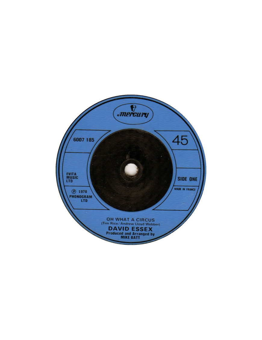 Oh What A Circus [David Essex] - Vinyl 7", Single, 45 RPM