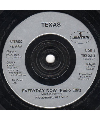 Everyday Now [Texas] – Vinyl 7", Single, 45 RPM, Promo [product.brand] 1 - Shop I'm Jukebox 