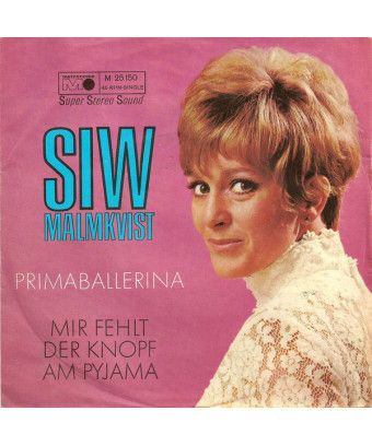 Primaballerina Mir Fehlt Der Knopf Am Pajama [Siw Malmkvist] - Vinyl 7", Single, 45 RPM [product.brand] 1 - Shop I'm Jukebox 