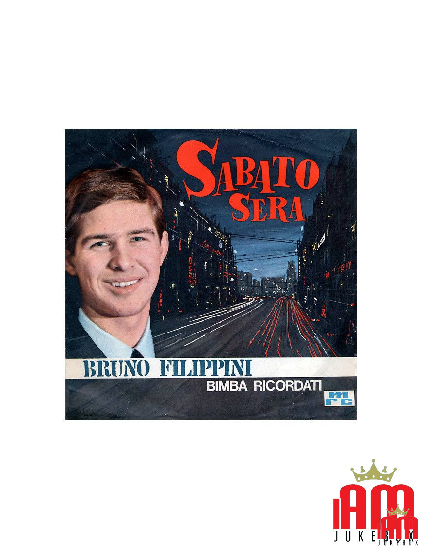 Sabato Sera [Bruno Filippini] – Vinyl 7", 45 RPM [product.brand] 1 - Shop I'm Jukebox 