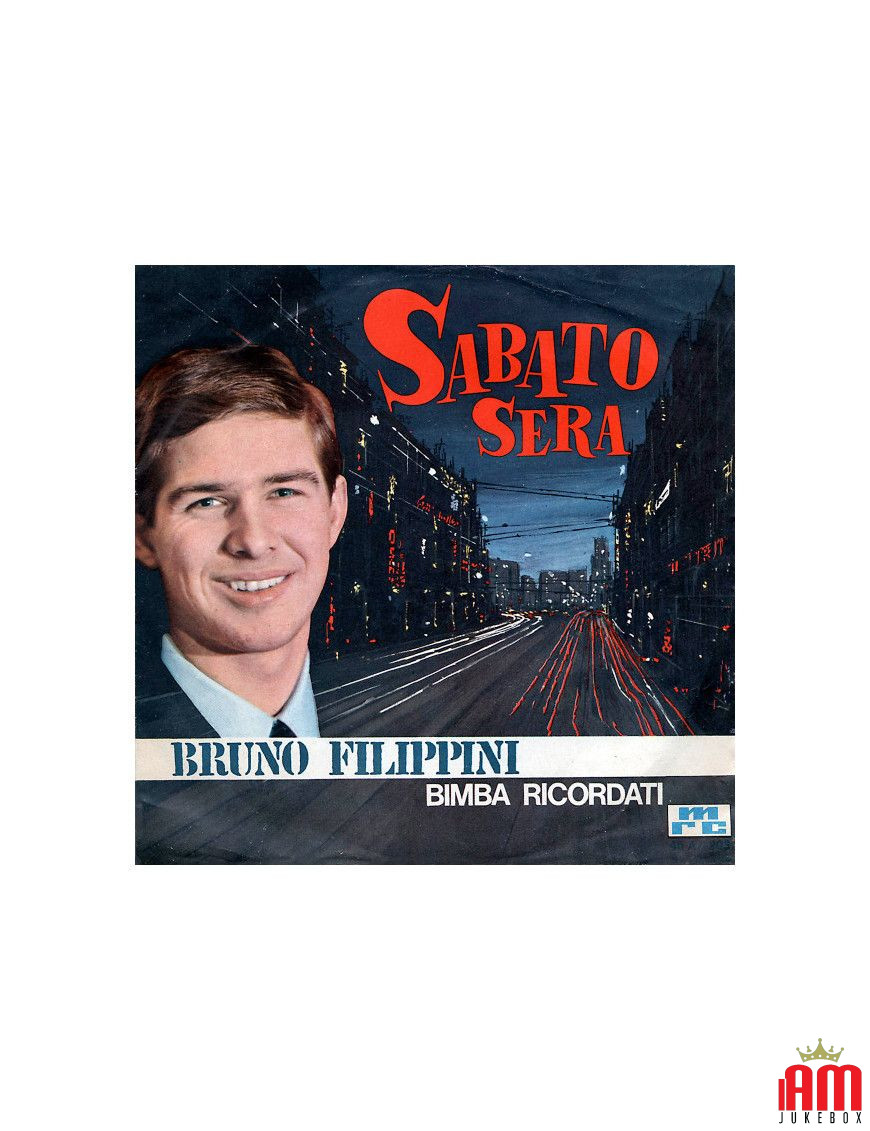 Sabato Sera [Bruno Filippini] - Vinyle 7", 45 tours [product.brand] 1 - Shop I'm Jukebox 