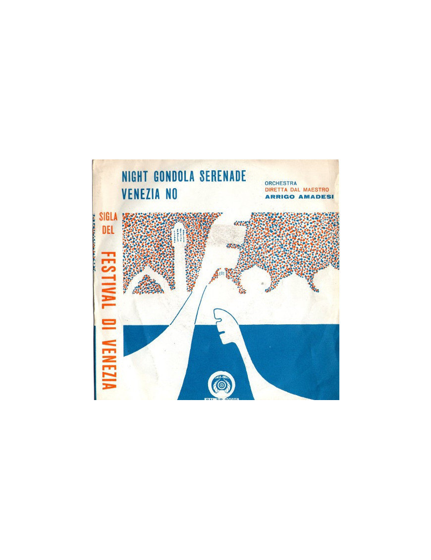 Night Gondola Serenade Venezia No [Arrigo Amadesi] – Vinyl 7", 45 RPM