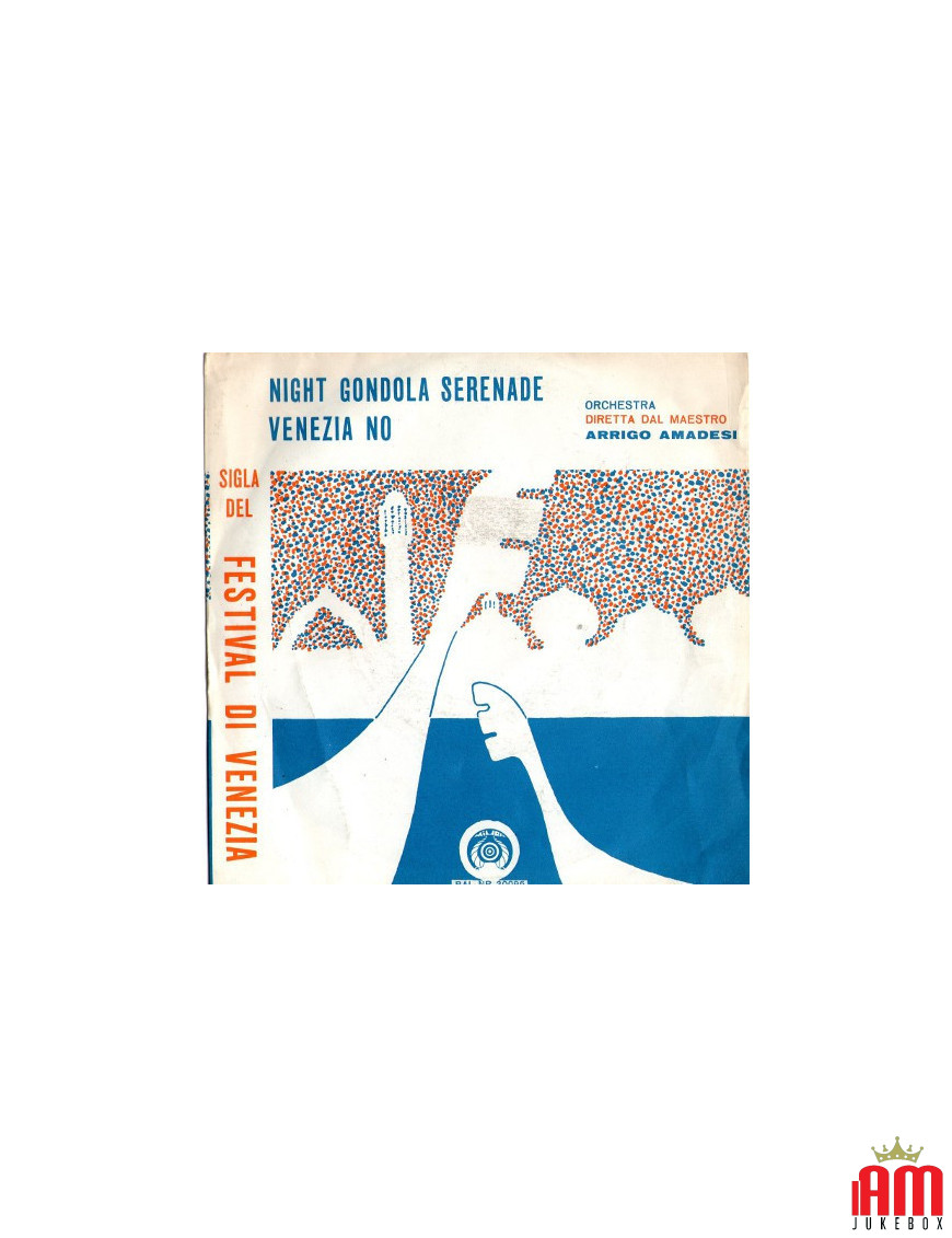 Night Gondola Serenade Venezia No [Arrigo Amadesi] - Vinyle 7", 45 TR/MIN