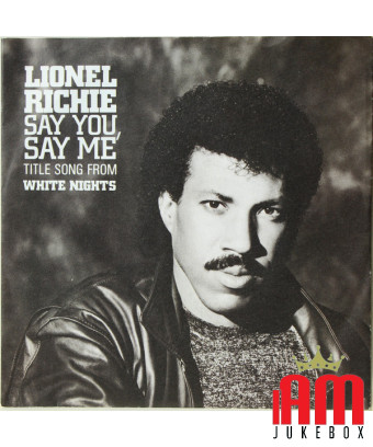 Dis-toi, dis-moi [Lionel Richie] - Vinyl 7", 45 RPM, Single, Stéréo