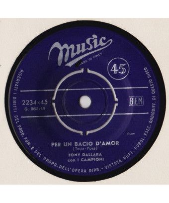 Per Un Bacio D'Amor [Tony Dallara] - Vinyl 7", 45 RPM [product.brand] 1 - Shop I'm Jukebox 