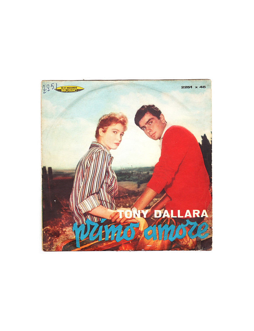 First Love [Tony Dallara] – Vinyl 7", 45 RPM [product.brand] 1 - Shop I'm Jukebox 