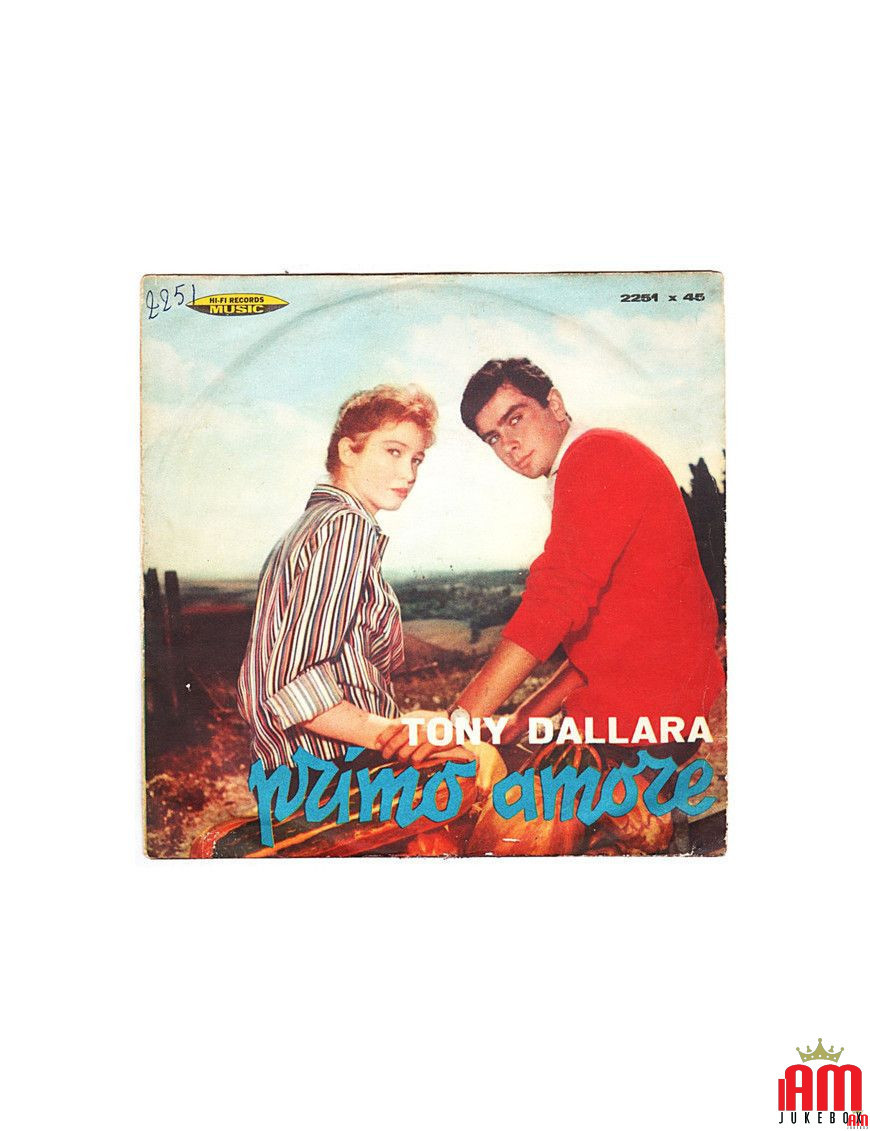 Primo Amore [Tony Dallara] - Vinyl 7", 45 RPM [product.brand] 1 - Shop I'm Jukebox 