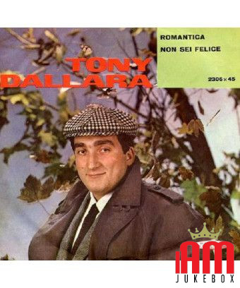 Romantica Non Sei Felice [Tony Dallara] – Vinyl 7", 45 RPM [product.brand] 1 - Shop I'm Jukebox 