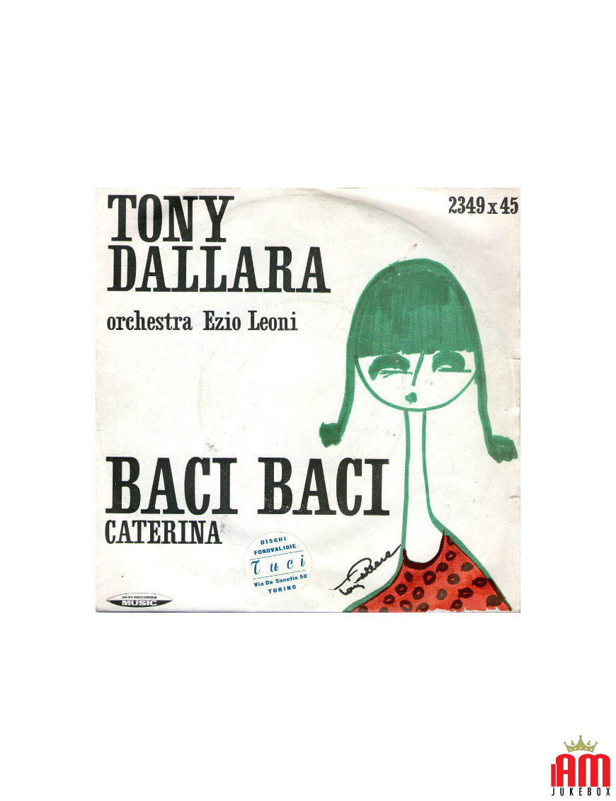 Baci Baci [Tony Dallara] – Vinyl 7", 45 RPM [product.brand] 1 - Shop I'm Jukebox 