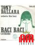 Baci Baci [Tony Dallara] - Vinyle 7", 45 tours [product.brand] 1 - Shop I'm Jukebox 