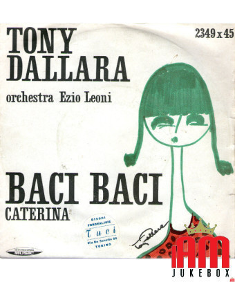 Baci Baci [Tony Dallara] – Vinyl 7", 45 RPM [product.brand] 1 - Shop I'm Jukebox 