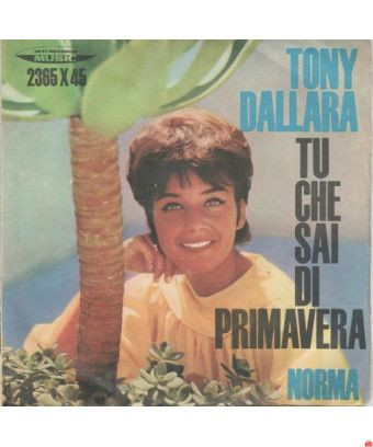 You Know About Spring [Tony Dallara] - Vinyl 7", 45 RPM [product.brand] 1 - Shop I'm Jukebox 