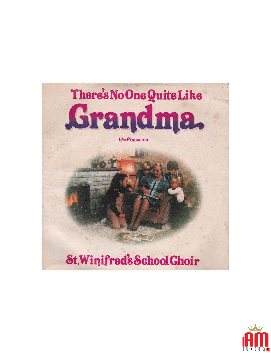 There's No One Quite Like Grandma [St. Winifred's School Choir] - Vinyl 7", 45 RPM, Single [product.brand] 1 - Shop I'm Jukebox 