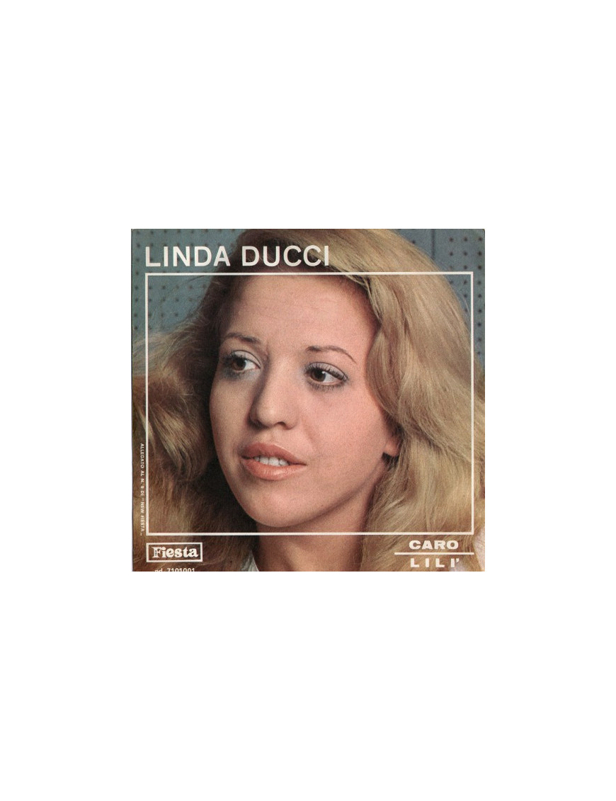 Caro   Lilì [Linda Ducci] - Vinyl 7", 45 RPM