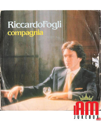 Compagnie [Riccardo Fogli] - Vinyle 7", 45 tours [product.brand] 1 - Shop I'm Jukebox 