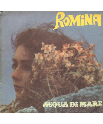 Acqua Di Mare [Romina Power] - Vinyl 7", 45 RPM
