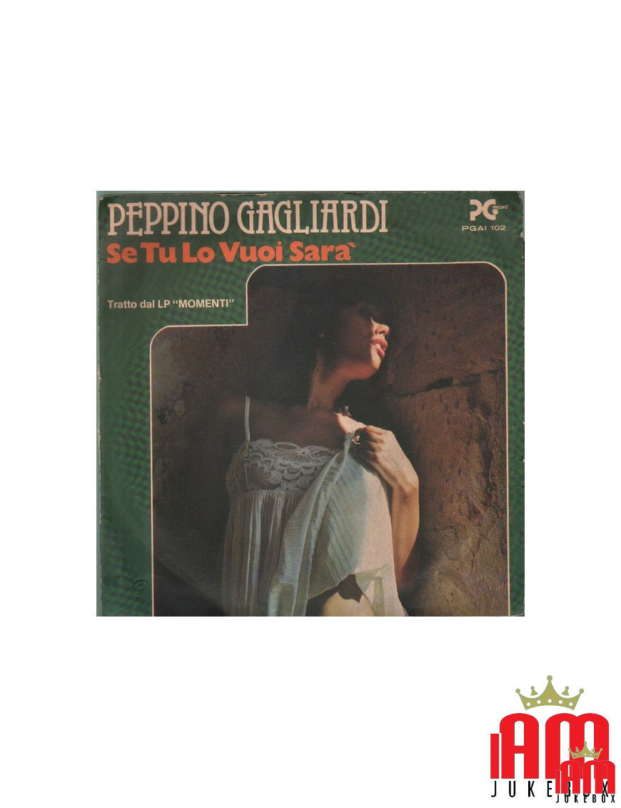 Cover If You Want It Will Be [Peppino Gagliardi] – Vinyl 7", 45 RPM [product.brand] 1 - Shop I'm Jukebox 