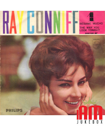 Besame Mucho The Way You Look Tonight [Ray Conniff] - Vinyle 7", 45 tours