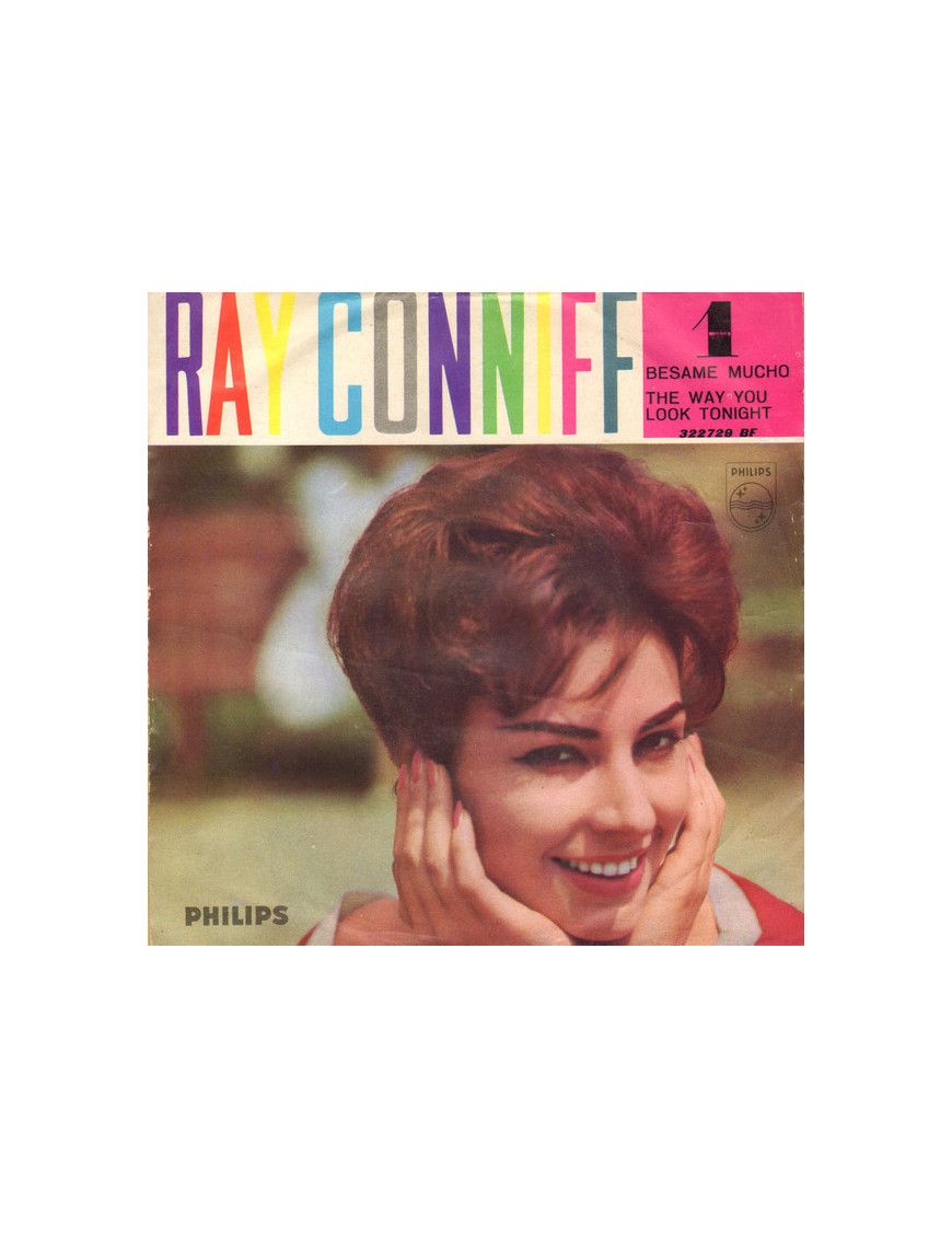 Besame Mucho   The Way You Look Tonight [Ray Conniff] - Vinyl 7", 45 RPM