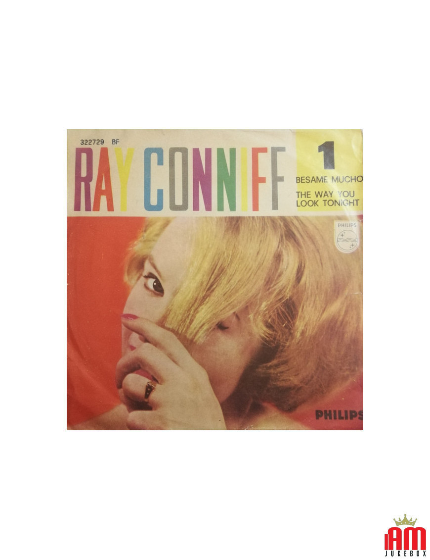 Besame Mucho The Way You Look Tonight [Ray Conniff] - Vinyle 7", 45 tours