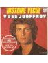 Histoire Vécue [Yves Jouffroy] - Vinyl 7", Single, 45 RPM [product.brand] 1 - Shop I'm Jukebox 