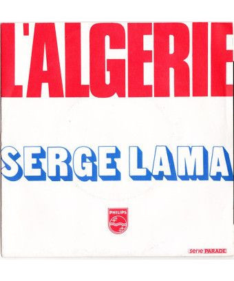 L'Algérie [Serge Lama] - Vinyl 7", 45 RPM [product.brand] 1 - Shop I'm Jukebox 